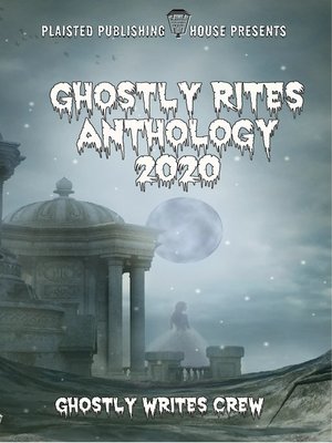 cover image of Ghostly Rites Anthology 2020